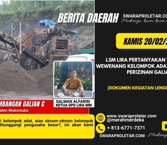 LSM LIRA Pertanyakan Tupoksi dan Wewenang Kelompok Adat Dalam Urusan Perizinan Galian C